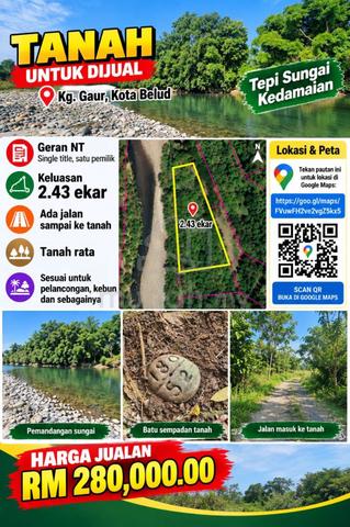 Tanah Tepi Sungai Kedamaian Kg. Gaur 1