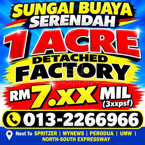 SUNGAI BUAYA Serendah Rawang 1 ACRES 2sty Detached Factory 3xxpsf Only 1