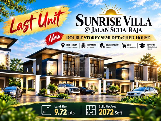 Jalan Setia Raja I Tabuan l Sunrise Villa - New Double Storey Semi D 1