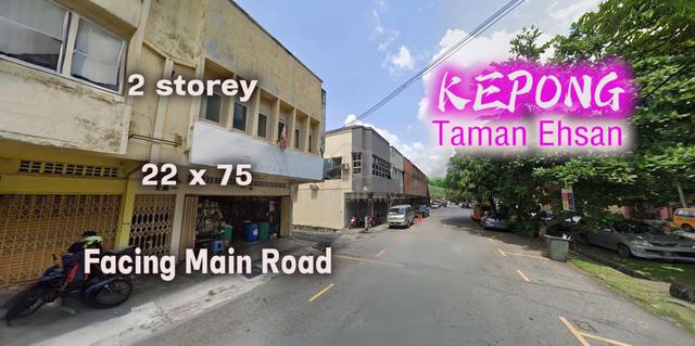 Kepong Taman Ehsan 2 Storey Shoplot Non Bumi High ROI Facing Main Road 1
