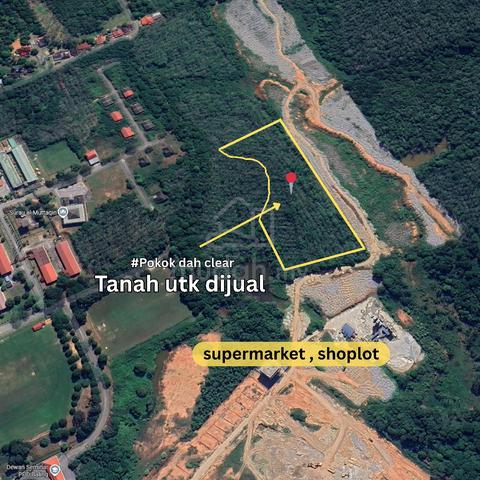 Tanah Strategis 2.6833 Hektar – Depan Shop Lot & Supermarket 1