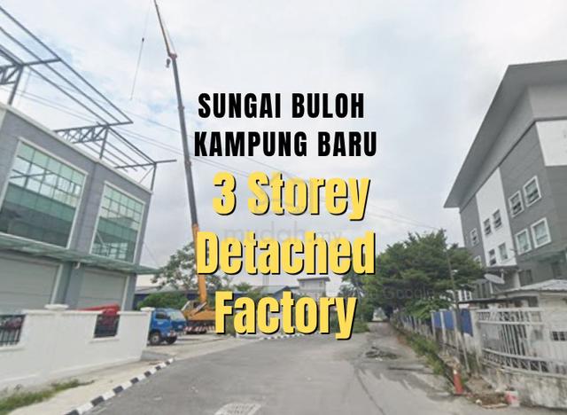Detached 3 Storey Factory/Warehouse @ Kampung Baru Sungai Buloh 1