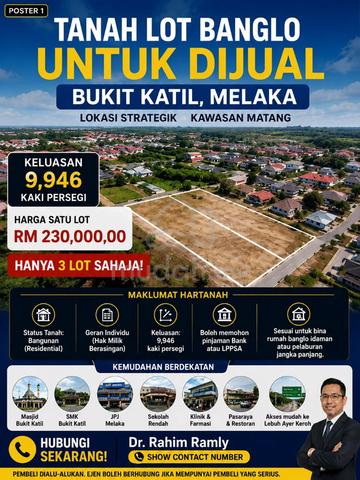 TANAH LOT BANGLO UNTUK DIJUAL – BUKIT KATIL, MELAKA 📍 Loc Strategi 1