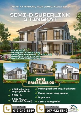 Rumah Semi-D Superlink 2 Tingkat Tmn AJ Perdana, K.Nerus Near UNISZA 1
