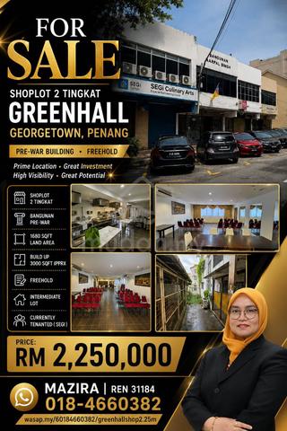 [PRE WAR BUILDING] 2 Storey Shoplot Greenhall, Georgetown, Penang 1